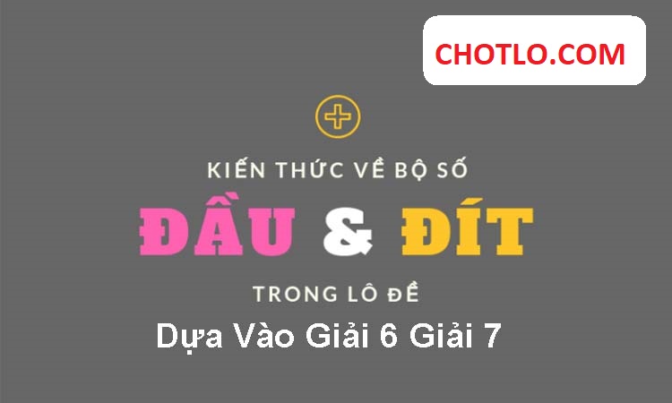 Cách Ghép Số Bắt Lô Trùng Đầu Đít Dựa Vào Giải 6 Giải 7 chotlo.com